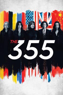 ดูหนังออนไลน์ฟรี The 355 ปฏิบัติการสวยลับ (2022)