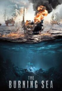 ดูหนังออนไลน์ฟรี The Burning Sea (Nordsjøen) มหาวิบัติหายนะทะเลเพลิง (2021)