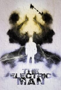 ดูหนังออนไลน์ฟรี The Electric Man เดอะ อิเล็คทริคแมน (2022)