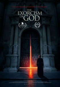 ดูหนังออนไลน์ฟรี The Exorcism of God ขับไล่พระเจ้า (2022)