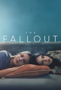 ดูหนังออนไลน์ฟรี The Fallout เดอะ ฟอลล์เอาท์ (2021) บรรยายไทย