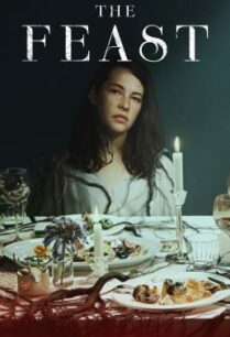 ดูหนังออนไลน์ฟรี The Feast (2021) บรรยายไทยแปล
