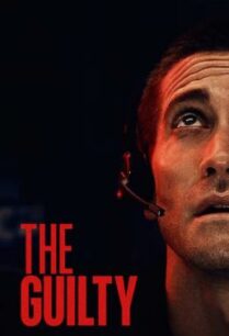 ดูหนังออนไลน์ฟรี The Guilty (2021) บรรยายไทยแปล