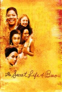 ดูหนังออนไลน์ฟรี The Secret Life of Bees สูตรรักรสน้ำผึ้ง (2008)