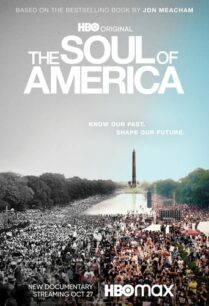 ดูหนังออนไลน์ฟรี The Soul of America เดอะโซลออฟอเมริกา (2020)