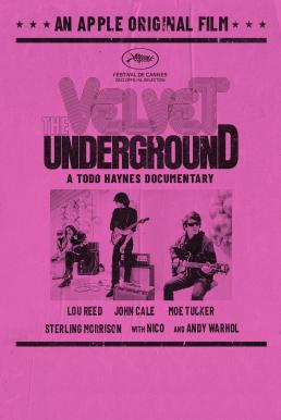 ดูหนังออนไลน์ฟรี The Velvet Underground (2021) บรรยายไทย