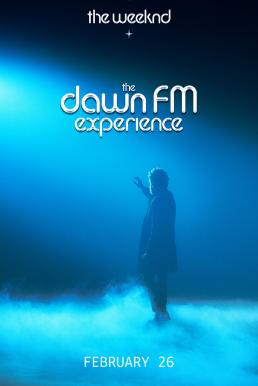 ดูหนังออนไลน์ฟรี The Weeknd x the Dawn FM Experience เดอะ วีคเอ็น (2022)