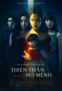 ดูหนังออนไลน์ฟรี Thiên Than Ho Menh (The Guardian) ตุ๊กตาอารักษ์ (2021) บรรยายไทย