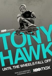 ดูหนังออนไลน์ฟรี Tony Hawk Until the Wheels Fall Off (2022)