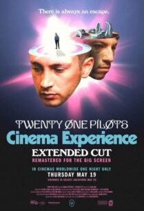 ดูหนังออนไลน์ฟรี Twenty One Pilots Cinema Experience ทเวนตี้วันไพลอตส์ (2022)