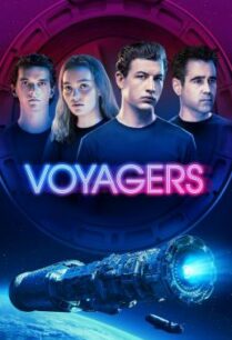 ดูหนังออนไลน์ฟรี Voyagers คนอนาคตโลก (2021) บรรยายไทย