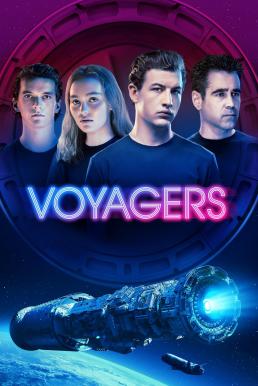 ดูหนังออนไลน์ฟรี Voyagers คนอนาคตโลก (2021) บรรยายไทย