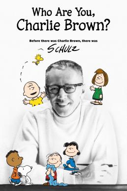 ดูหนังออนไลน์ฟรี Who Are You, Charlie Brown? (2021)