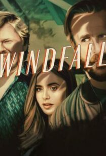 ดูหนังออนไลน์ฟรี Windfall วินฟอล (2022)