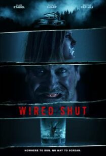 ดูหนังออนไลน์ฟรี Wired Shut (2021) บรรยายไทยปล