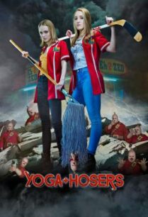 ดูหนังออนไลน์ฟรี Yoga Hosers โยคะสาวจอมป่วน (2016)