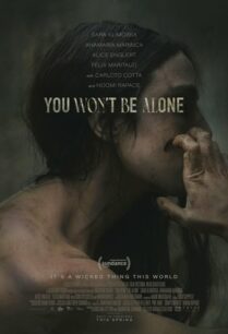 ดูหนังออนไลน์ฟรี You Won’t Be Alone คุณจะไม่โดดเดี่ยว (2022)