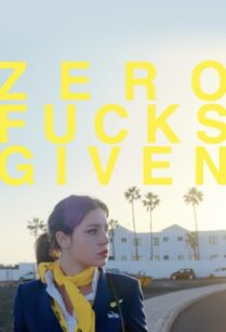 ดูหนังออนไลน์ฟรี Zero Fucks Given ซีโร่ ฟัค กิ๊ฟเว่น (2022)