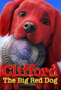 ดูหนังออนไลน์ฟรี Clifford the Big Red Dog คลิฟฟอร์ด หมายักษ์สีแดง (2021) บรรยายไทยแปล