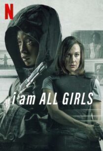 ดูหนังออนไลน์ฟรี I Am All Girls ฉันคือตัวแทนเด็กผู้หญิง (2021) บรรยายไทย