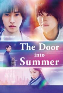 ดูหนังออนไลน์ฟรี The Door Into Summer ประตูสู่หน้าร้อน (2021) บรรยายไทย