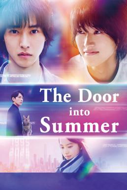 ดูหนังออนไลน์ฟรี The Door Into Summer ประตูสู่หน้าร้อน (2021) บรรยายไทย