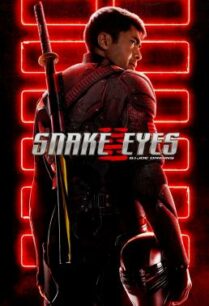 ดูหนังออนไลน์ฟรี สเนคอายส์ (Snake Eyes) 2021