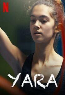 ดูหนังออนไลน์ฟรี Yara หนูน้อยยารา (2021) NETFLIX