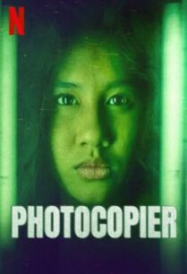 ดูหนังออนไลน์ฟรี Photocopier (Penyalin Cahaya) เงื่อนงำหลังเครื่องถ่ายเอกสาร (2021) NETFLIX บรรยายไทย