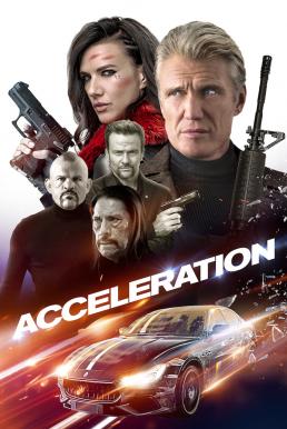 ดูหนังออนไลน์ฟรี Acceleration ซิ่งเย้ยภารกิจลับ (2019) HDTV