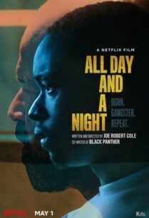 ดูหนังออนไลน์ฟรี All Day and a Night ตรวนอดีต (2020) NETFLIX