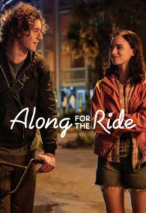 ดูหนังออนไลน์ฟรี Along for the Ride ลมรักคืนฤดูร้อน (2022)