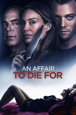 ดูหนังออนไลน์ฟรี An Affair to Die For (2019) HDTV