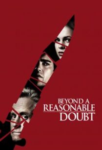 ดูหนังออนไลน์ฟรี Beyond a Reasonable Doubt แผนงัดข้อ ลูบคมคนอันตราย (2009)