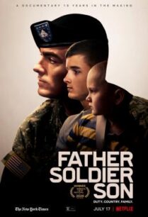 ดูหนังออนไลน์ฟรี Father Soldier Son ลูกชายทหารกล้า (2020)