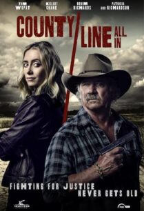 ดูหนังออนไลน์ฟรี County Line All In เคาน์ตี้ไลน์ ออลอิน (2022)