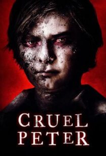 ดูหนังออนไลน์ฟรี Cruel Peter (2019) HDTV