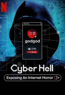 ดูหนังออนไลน์ฟรี Cyber Hell- Exposing an Internet Horror เปิดโปงนรกไซเบอร์ (2022) NETFLIX