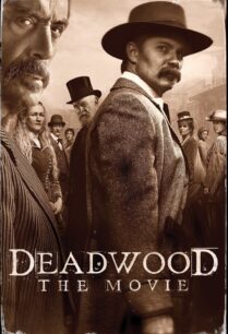 ดูหนังออนไลน์ฟรี Deadwood: The Movie เดดวูด เดอะมูฟวี่ (2019)