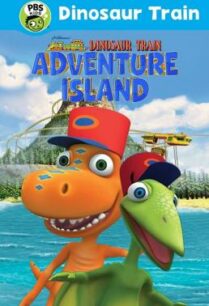 ดูหนังออนไลน์ฟรี Dinosaur Train Adventure Island แก๊งฉึกฉักไดโนเสาร์ (2021) บรรยายไทย