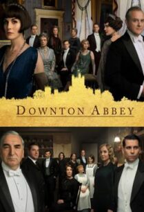 ดูหนังออนไลน์ฟรี Downton Abbey ดาวน์ตัน แอบบีย์ เดอะ มูฟวี่ (2019)