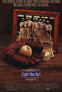 ดูหนังออนไลน์ฟรี Eight Men Out  เอช เมนเอ้าท์ (1988)