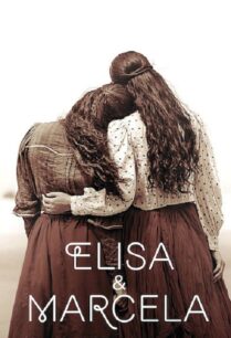 ดูหนังออนไลน์ฟรี Elisa & Marcela (Elisa y Marcela) เอลิซาและมาร์เซลา (2019) บรรยายไทย