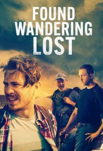 ดูหนังออนไลน์ฟรี Found Wandering Lost (2022)