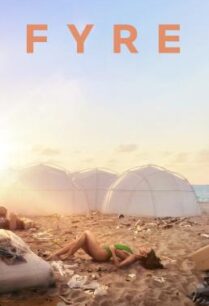 ดูหนังออนไลน์ฟรี Fyre ไฟร์ เฟสติวัล: เทศกาลดนตรีวายป่วง (2019) บรรยายไทย