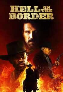 ดูหนังออนไลน์ฟรี Hell on the Border (2019) HDTV