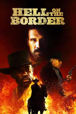 ดูหนังออนไลน์ฟรี Hell on the Border (2019) HDTV