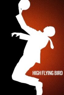 ดูหนังออนไลน์ฟรี High Flying Bird สุดเพดานฟ้า (2019) บรรยายไทย