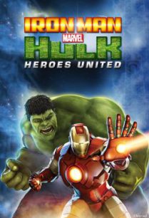 ดูหนังออนไลน์ฟรี Iron Man & Hulk: Heroes United ไอร์ออนแมนปะทะฮัลค์ ศึกรวมพลังยอดมนุษย์ (2013) Anime