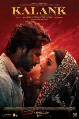 ดูหนังออนไลน์ฟรี Kalank ด้วยรักและแรงแค้น (2019) บรรยายไทย